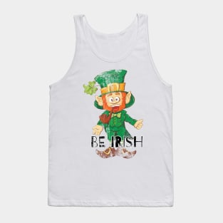 Be Irish Ireland Celebration St Patrick's Day Tank Top